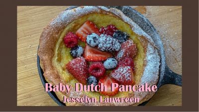 Resep Dessert Baby Dutch Pancake yang Manis ala Jesselyn Lauwreen