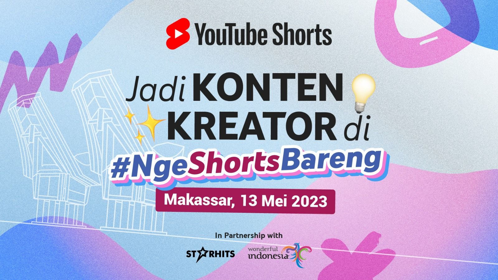 Siap-Siap! #NgeShortsBareng Akan Hadir di Makassar Mei Ini! Daftar dari Sekarang!