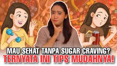 Niat Diet Malah Sugar Craving? Begini Cara Tepat Menurunkan Berat Badan